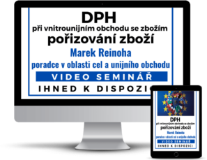 DPH při vnitrounijním obchodu se zbožím – pořizování zboží - ZÁKON O DPH- školení pro účetní