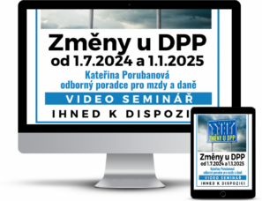 Změny u DPP od 1.7.2024 a od 1.1.2025 - školení pro účetní