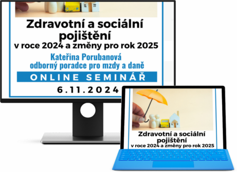 Zdravotní a sociální pojištění v roce 2024 a změny pro rok 2025 - školení pro účetní