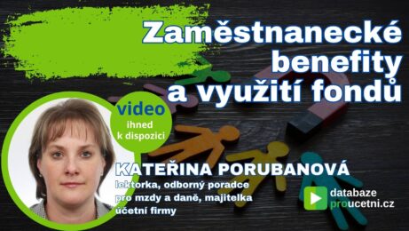 Zaměstnanecké benefity a využití fondů, školení pro účetní