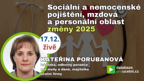 Sociální a nemocenské pojištění, mzdová a personální oblast změny 2025izinců