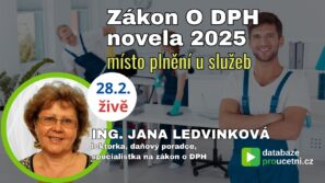 Zákon O DPH novela 2025 - místo plnění u služeb, Jana Ledvinková