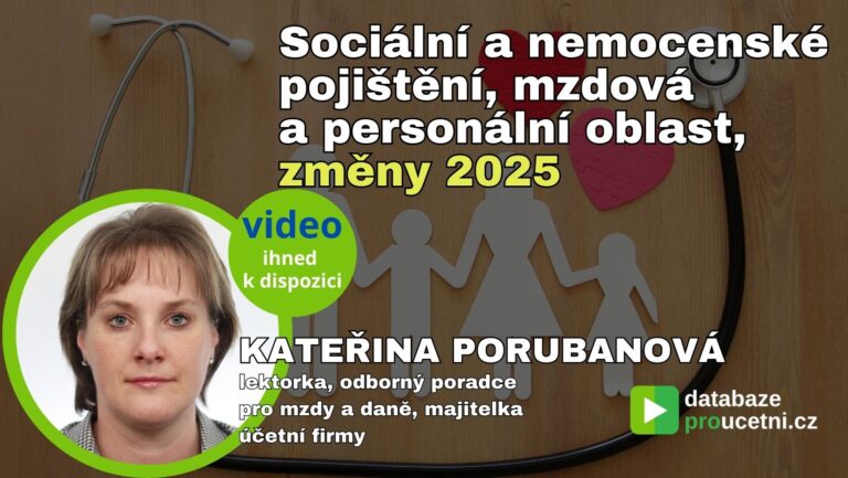 Sociální a nemocenské pojištění, mzdová a personální oblast - změny 2025, ŠKOLENÍ PRO ÚČETNÍ, AZ-DIALOG