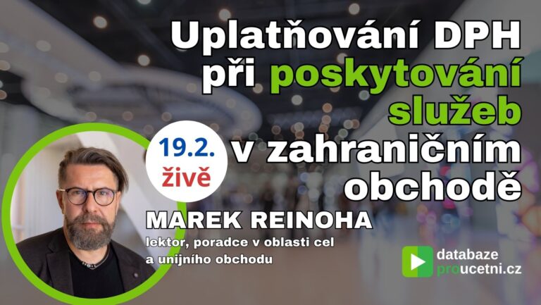 Uplatňování DPH při poskytování služeb v zahraničním obchodě, školení, Marek Reinoha