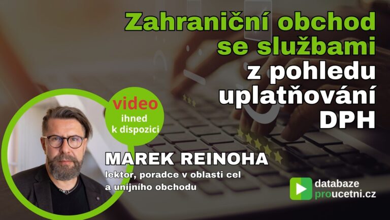 Zahraniční obchod se službami z pohledu uplatňování DPH, školení pro účetní od AZ-DIALOG, Marek Reinoha