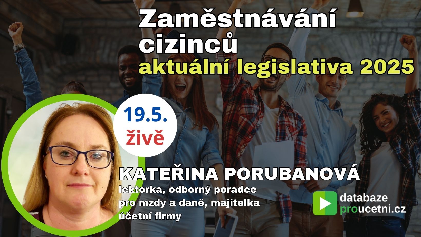 Zaměstnávání cizinců v roce 2025, školení pro účetní od AZ-DIALOG, Kateřina Porubanová