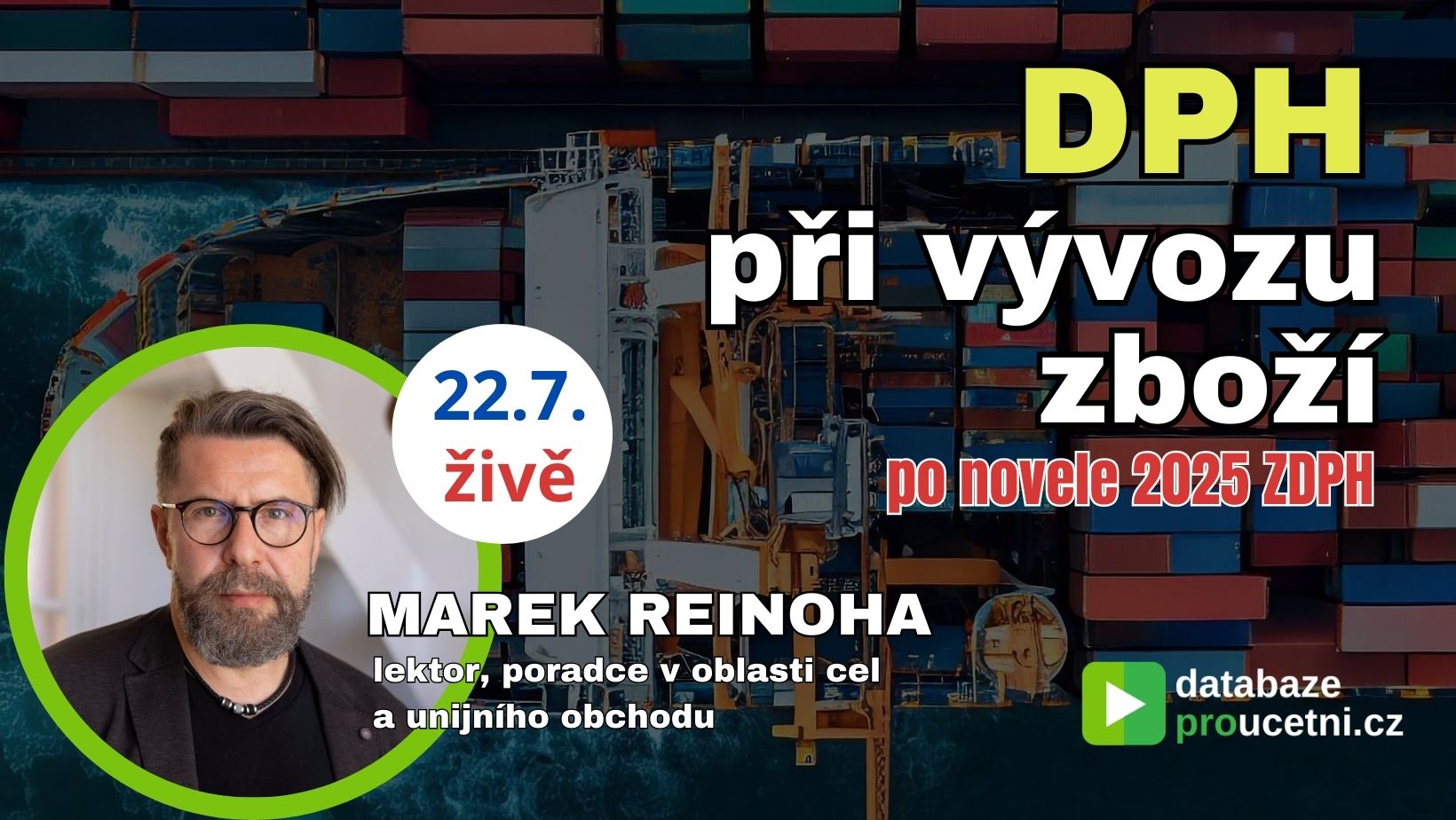 DPH při vývozu zboží, školení pro účetní od AZ-DIALOG, Marek Reinoha