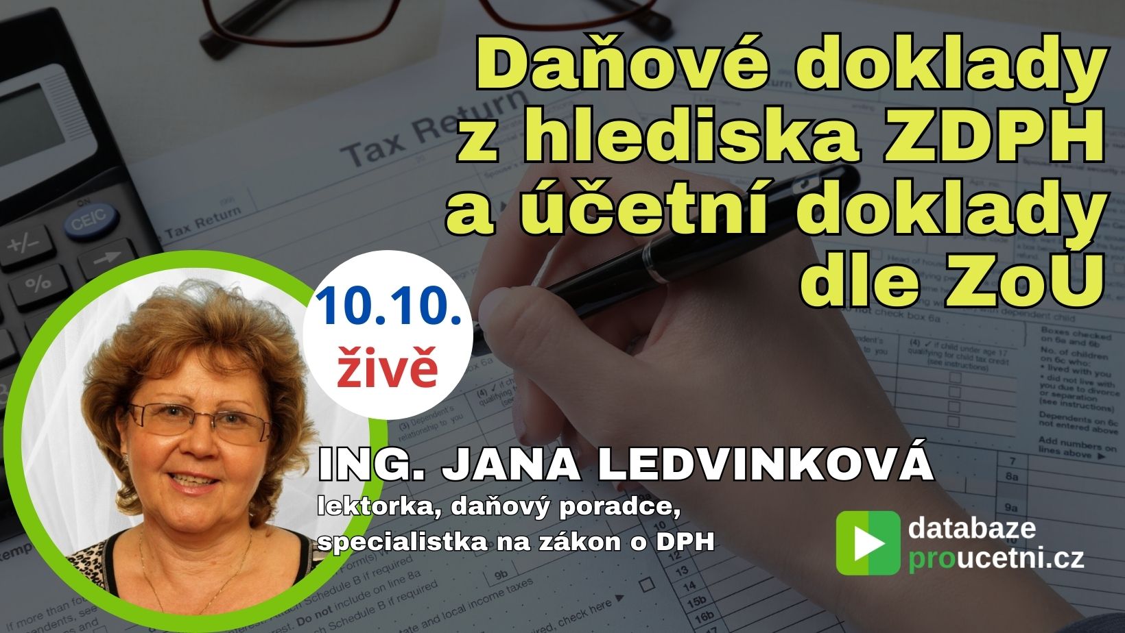 Daňové doklady z hlediska ZDPH a účetní doklady dle zákona o účetnictví, školení pro účetní od AZ-DIALOG, Jana Ledvinková