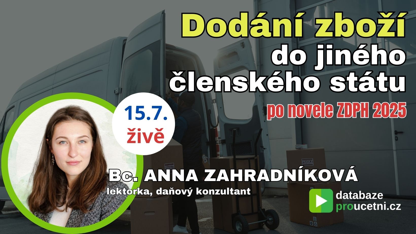 Dodání zboží do jiného členského státu, školení od AZ-DIALOG