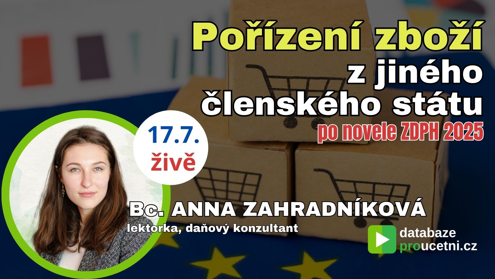 Pořízení zboží z jiného členského státu, po novele ZDPH 2025, školení od AZ-DIALOG