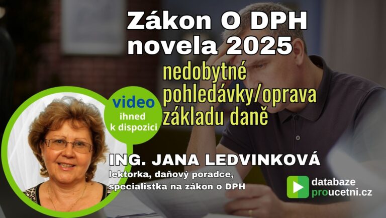 Zákon O DPH novela 2025 - nedobytné pohledávky oprava základu daně, školení pro účetní