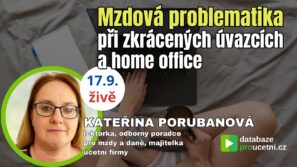 Mzdová problematika při zkrácených úvazcích a home office, školení pro účetní od AZ-DIALOG, Kateřina Porubanová
