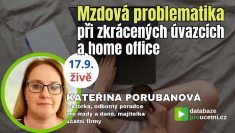 Mzdová problematika při zkrácených úvazcích a home office, školení pro účetní od AZ-DIALOG, Kateřina Porubanová