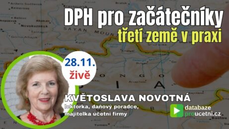 DPH pro začátečníky – třetí země v praxi, školení pro účetní od AZ-DIALOG, Květoslava Novotná