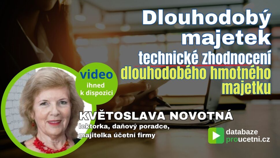 Dlouhodobý majetek - technické zhodnocení dlouhodobého hmotného majetku, školení pro účetní od AZ-DIALOG, Květoslava novotná