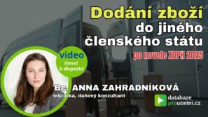 Dodání zboží do jiného členského státu, školené pro účetní od AZ-DIALOG, Anna Zahradníková