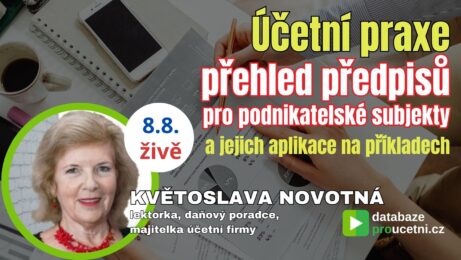 Účetní praxe – přehled předpisů pro podnikatelské subjekty a jejich aplikace na příkladech, školení pro účetní od AZ-DIALOG, Květoslava Novotná