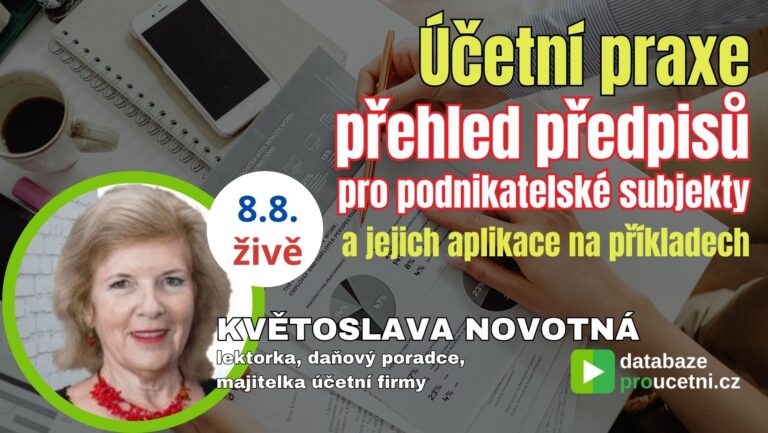Účetní praxe – přehled předpisů pro podnikatelské subjekty a jejich aplikace na příkladech, školení pro účetní od AZ-DIALOG, Květoslava Novotná