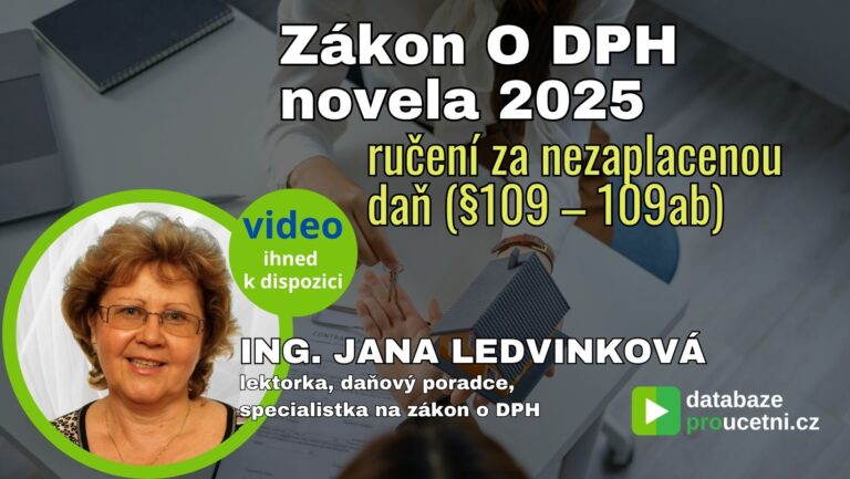 Zákon O DPH novela 2025 - ručení za nezaplacenou daň (§109 – 109ab)- školení pro účetní od AZ-DIALOG, Jana Ledvinková