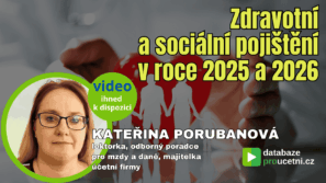 Zdravotní a sociální pojištění 2025–2026 – video seminář pro účetní a daňové poradce