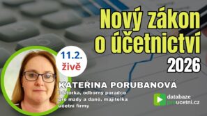 Nový zákon o účetnictví 2026 – online seminář o změnách a praktických dopadech.