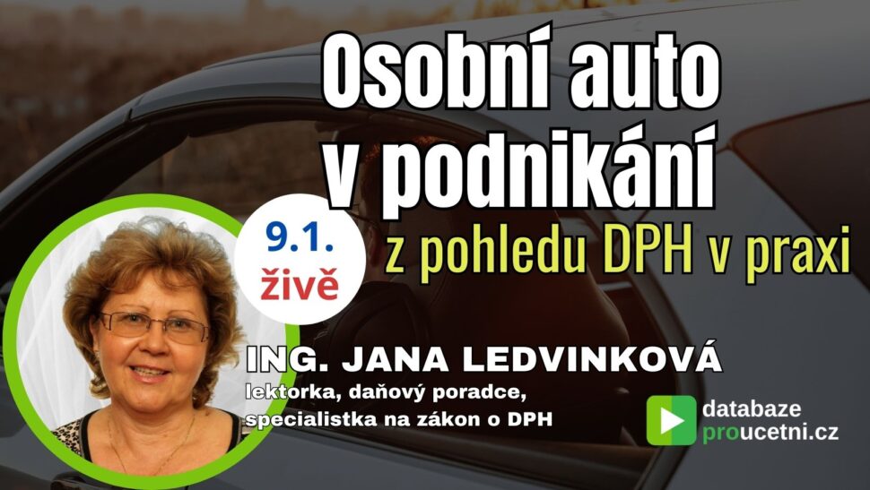 Online seminář – Osobní auto v podnikání z pohledu DPH v praxi.