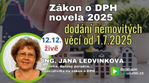 Online seminář – DPH 2025: Dodání nemovitých věcí od 1. 7. 2025.