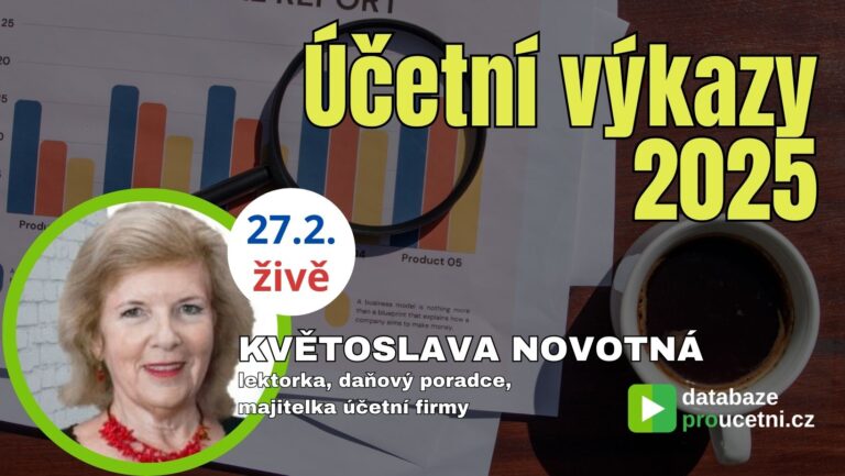 Online seminář Účetní výkazy 2025 – rozvaha a výkaz zisků a ztrát v praxi