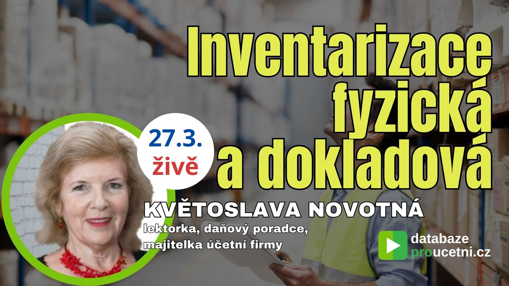 Online seminář Inventarizace fyzická a&nbsp;dokladová 2025 pro&nbsp;účetní v&nbsp;praxi