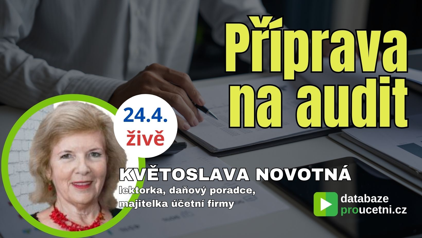 Online seminář Příprava na&nbsp;audit 2025 – praktické postupy pro&nbsp;účetní