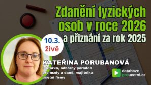 Online seminář – Zdanění fyzických osob v roce 2026 a vyplnění daňového přiznání za rok 2025.