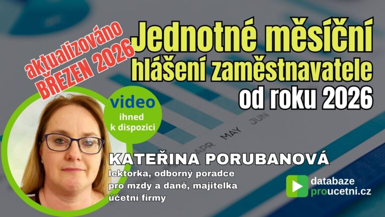 Jednotné měsíční hlášení zaměstnavatele 2026 – online seminář pro účetní a mzdové účetní