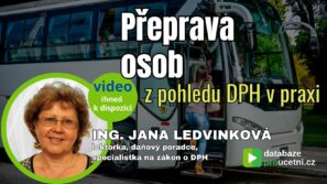 Přeprava osob z hlediska DPH – video pro účetní, mzdové účetní a daňové poradce