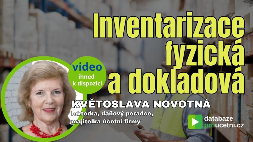 Inventarizace fyzická a dokladová – video pro účetní