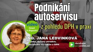 DPH v autoservisu – video pro účetní a daňové poradce