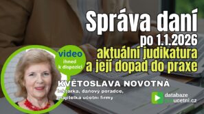 Video pro účetní ke správě daní 2026 a aktuální judikatuře NSS