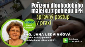 Dlouhodobý majetek, leasing a odpočet DPH – video pro účetní