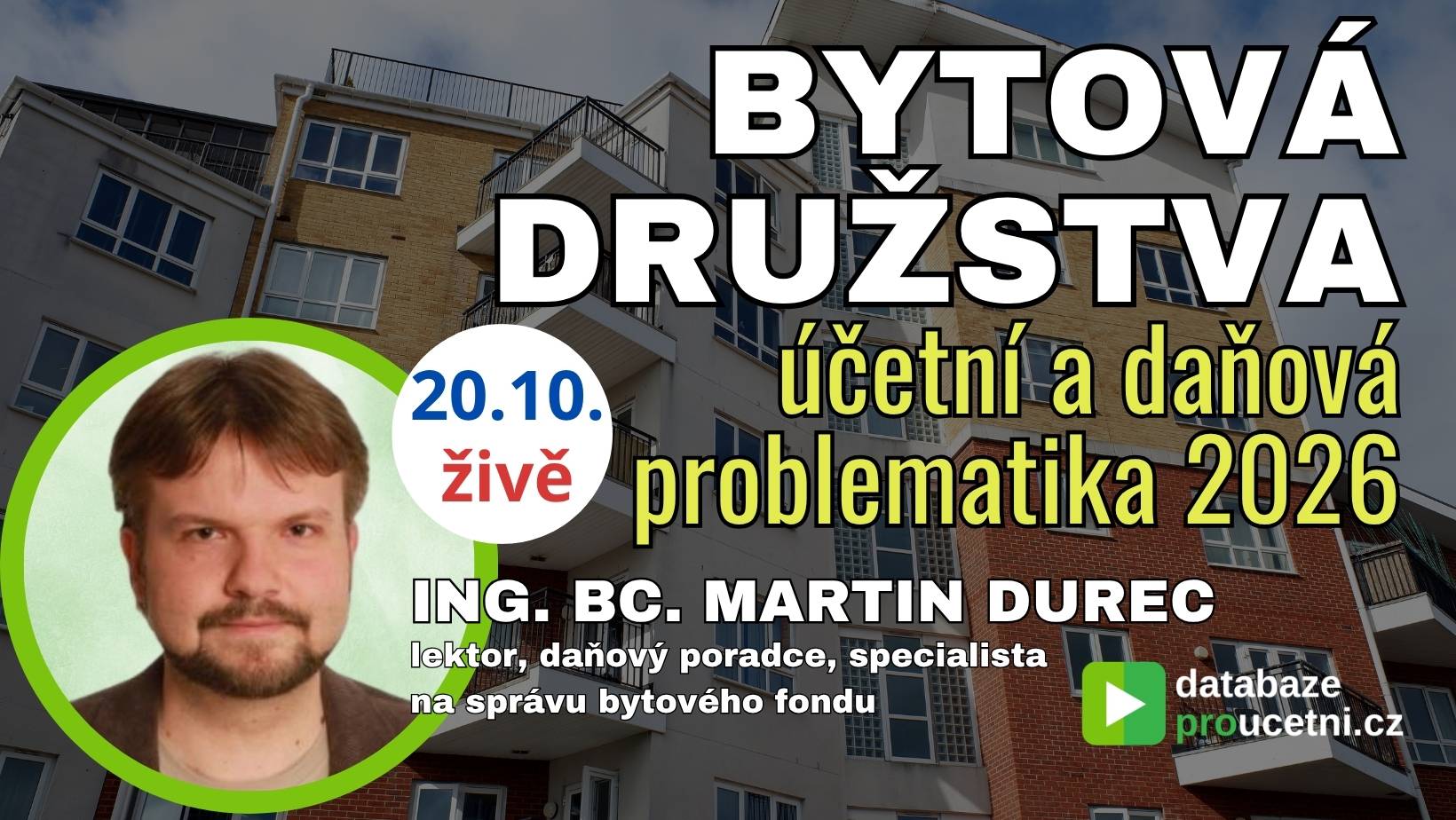 Online seminář Účetnictví bytových družstev a daně 2026